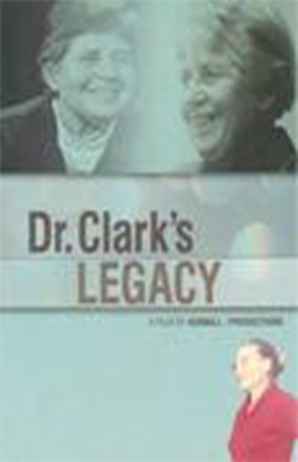 Dr. Clark's Legacy DVD