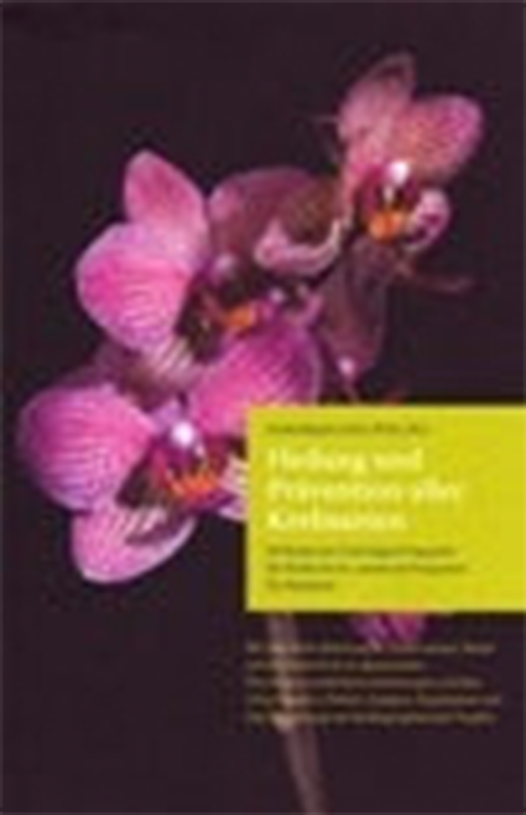 The Cure and Prevention of All Cancers - (German)