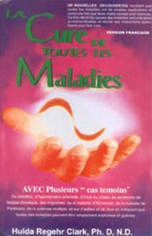 The Cure For All Diseases (FRENCH)