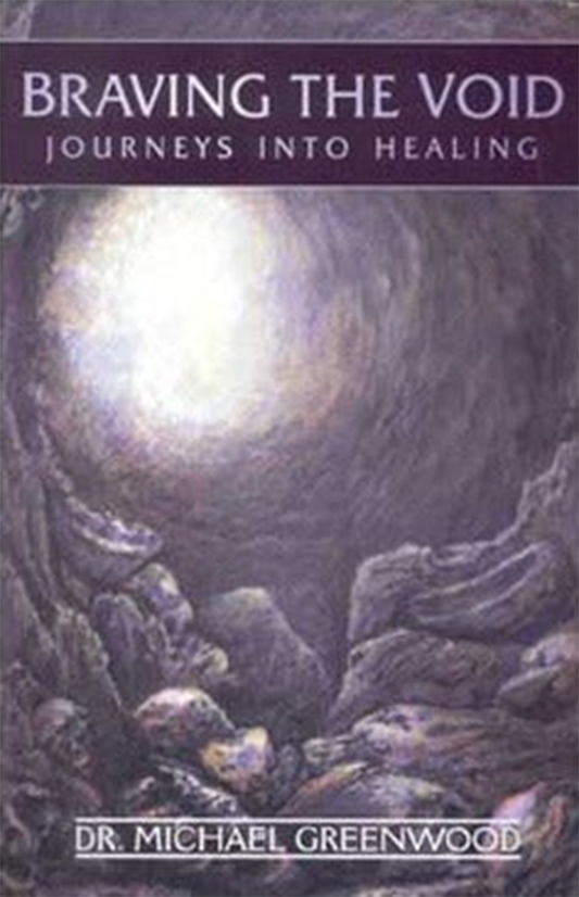 Braving The Void - Journeys into Healing